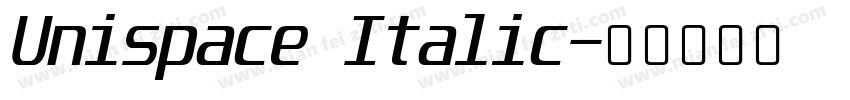 Unispace Italic字体转换